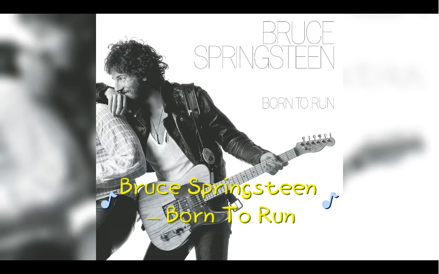 【滚石500大听音project】p18:bruce springsteen – born to run