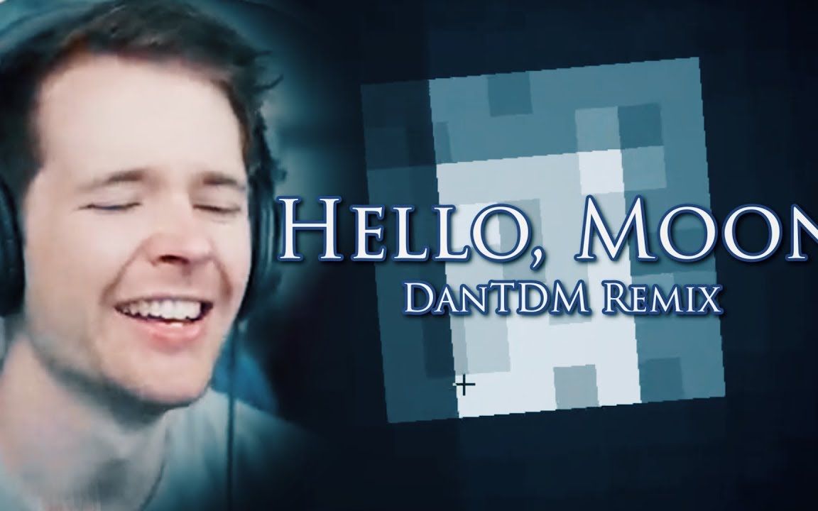 [图]DanTDM-你好月亮