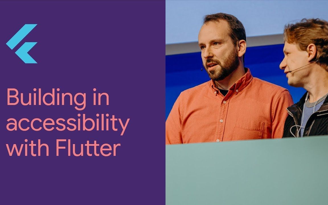 使用 Flutter 构建无障碍应用 (Flutter Interact '19)哔哩哔哩bilibili