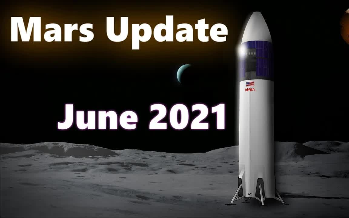 火星任务更新:2021.6 | Mars Mission Update June 2021哔哩哔哩bilibili