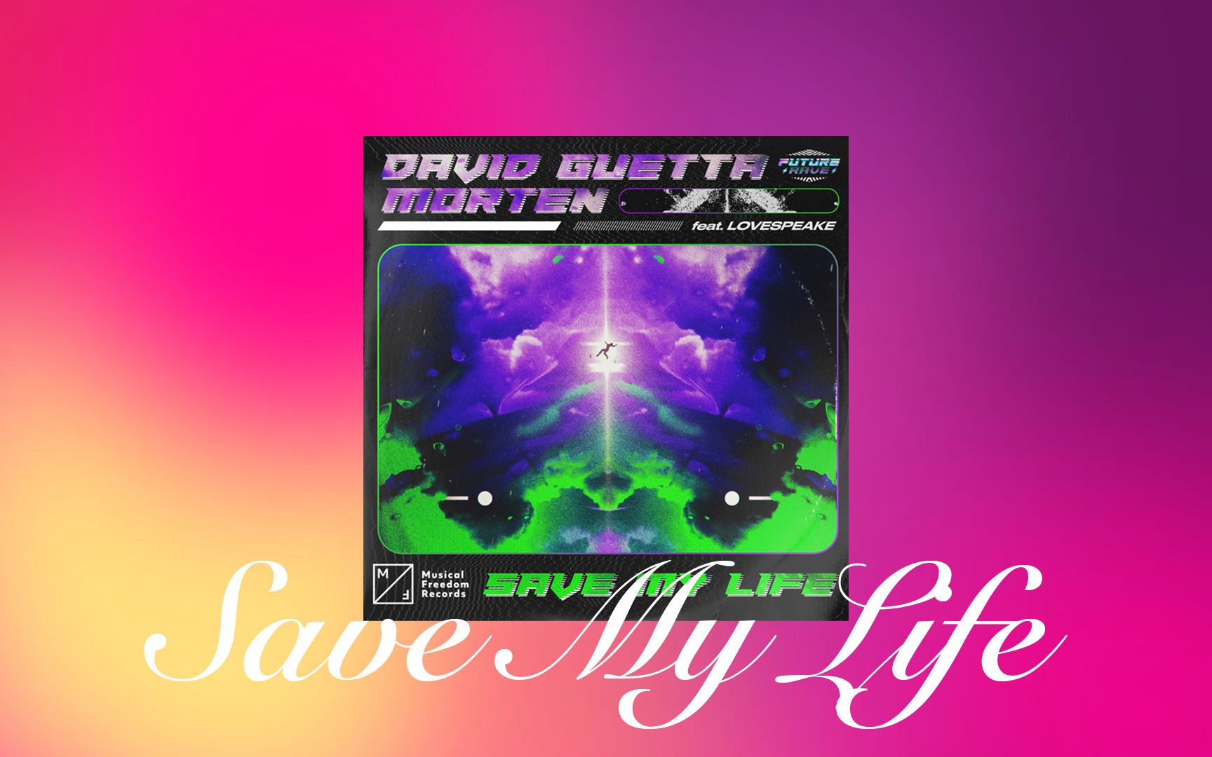 [图]David Guetta & MORTEN - Save My Life (feat. Lovespeake) [Official Lyric Video]