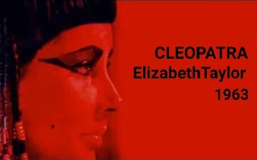 【伊丽莎白ⷦ𓰥‹’】 埃及艳后 Cleopatra (1963)哔哩哔哩bilibili