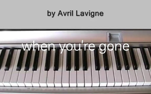 [图]【钢琴教程】when you're gone-Avril Lavigne