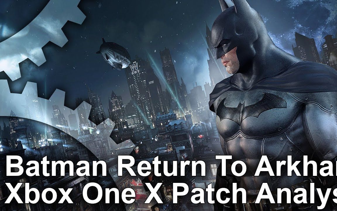 【数毛社】蝙蝠侠:重返阿卡姆 xbox one/xbox one x 最令人失望的更新