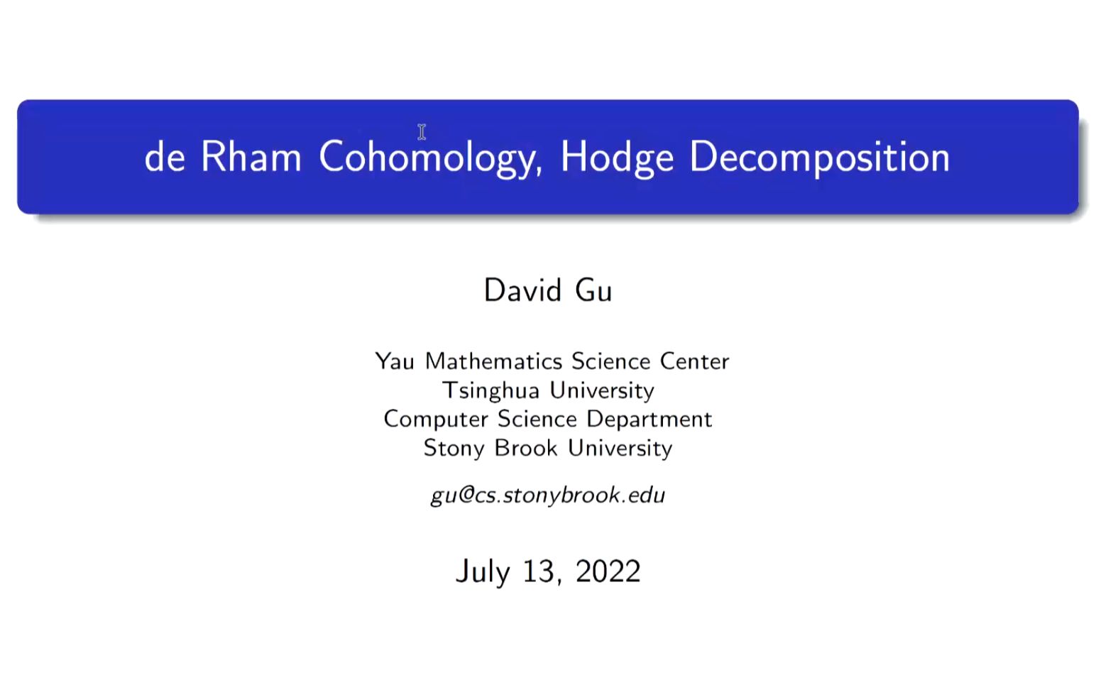 Lecture 5  de Rham Cohomology, Hodge Decomposition哔哩哔哩bilibili