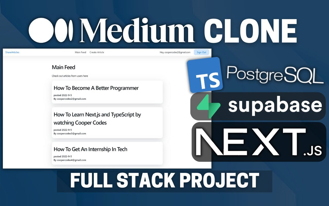 使用Next.js、 Supabase V2、NextUI和PostgreSQL构建克隆Medium网站哔哩哔哩bilibili