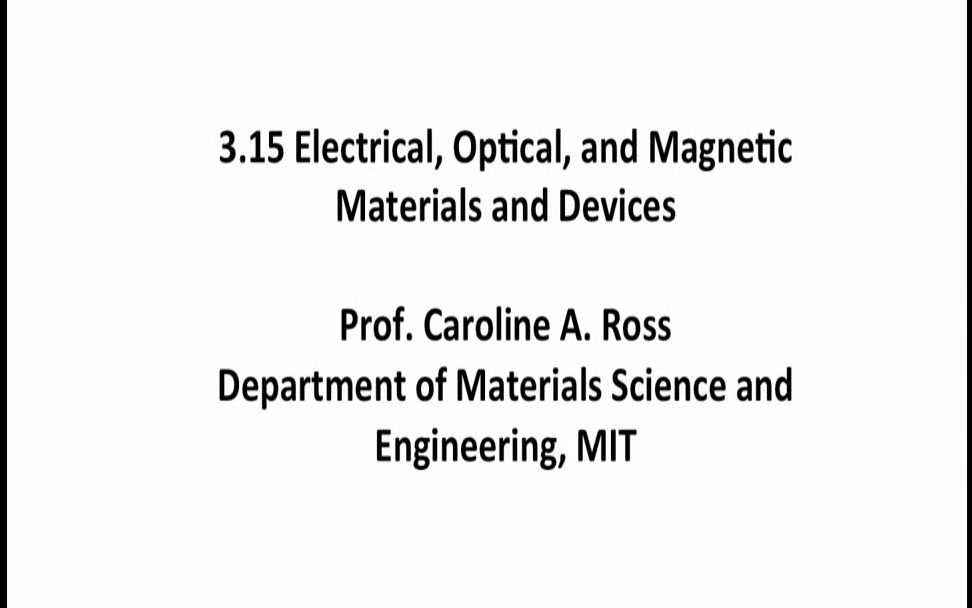 [图]【公开课】光学材料与器件 - 麻省理工学院（Optical Materials and Devices，英文授课及字幕，MITx）