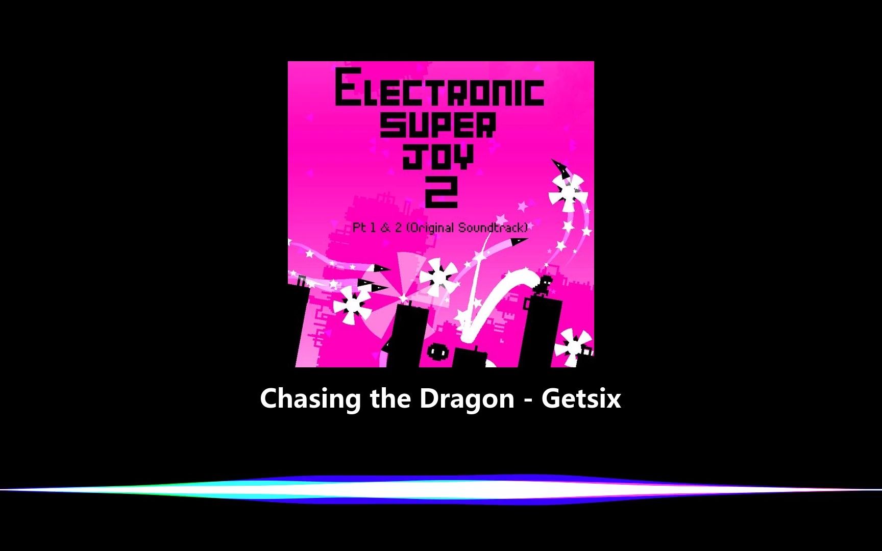 [图]Chasing the Dragon - Getsix - [仅音乐v4.2]