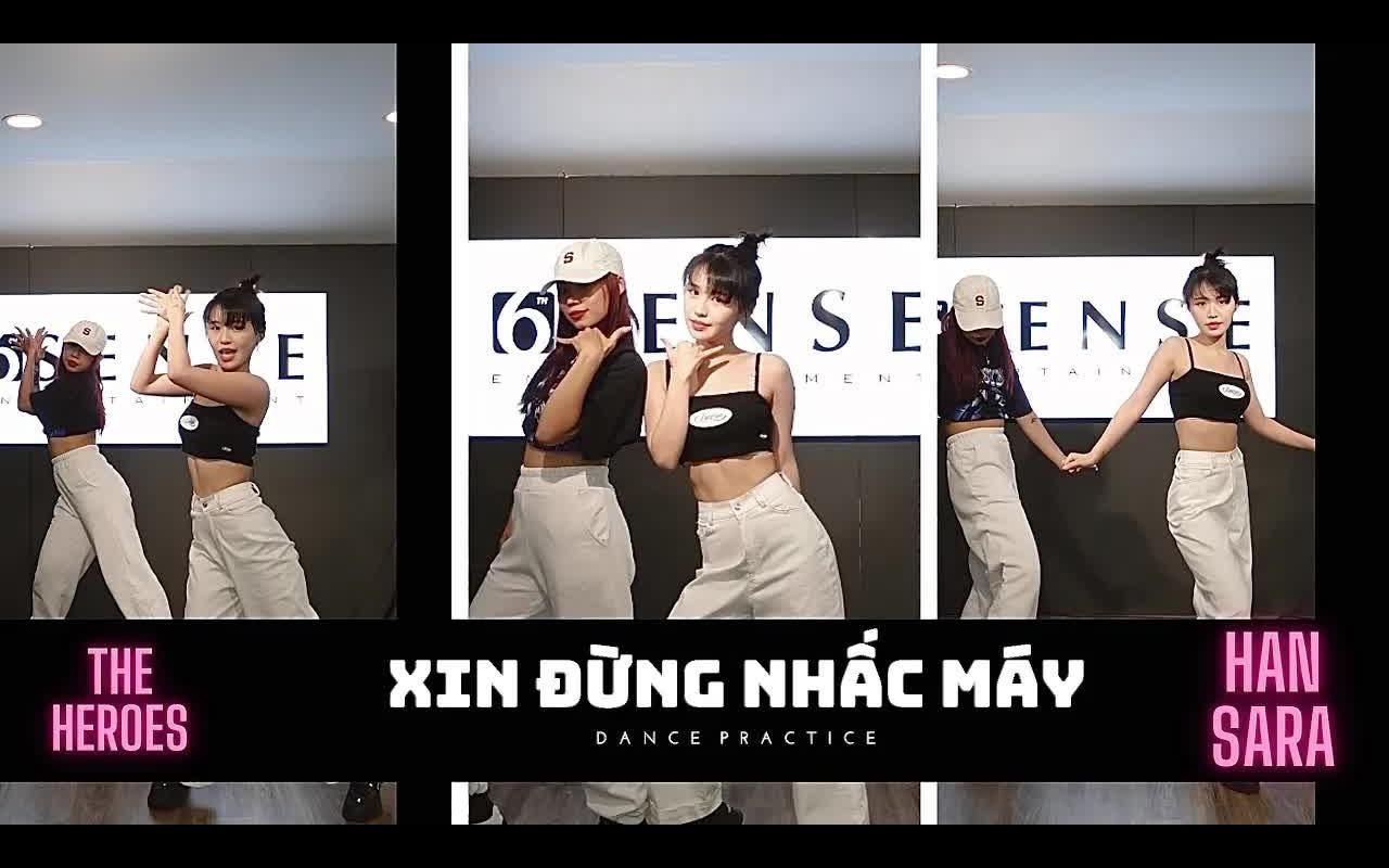 [图]HAN SARA - Xin Đừng Nhấc Máy [THE HEROES VERSION Dance Practice]