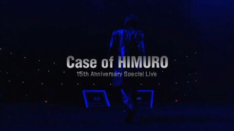 中日字幕】冰室京介- MOON CASE OF HIMURO 15th Anniversary Special 