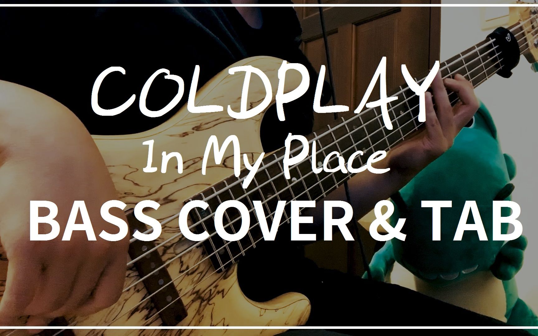 [图]Coldplay - In My Place (Bass cover & Tab)