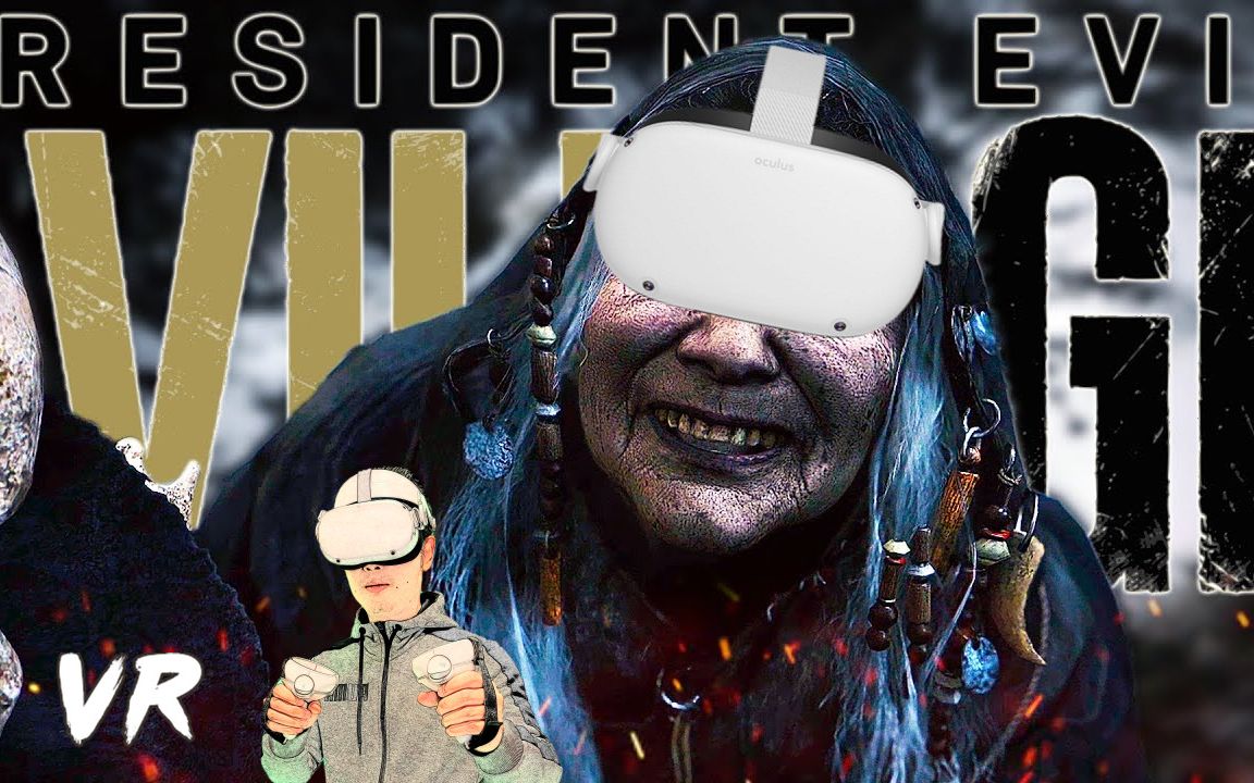 生化危机8真正的VRMOD终于来了附VR MOD使用说明及下载链接Resident Evil Village VR哔哩哔哩bilibili