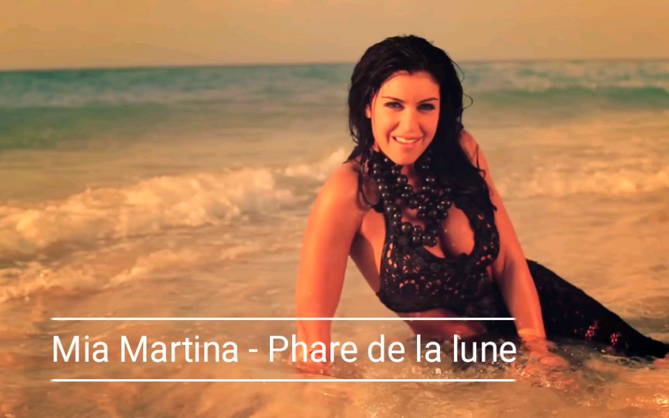 [图]【MV】Mia Martina - Phare de la lune (Latin Moon) [2011]