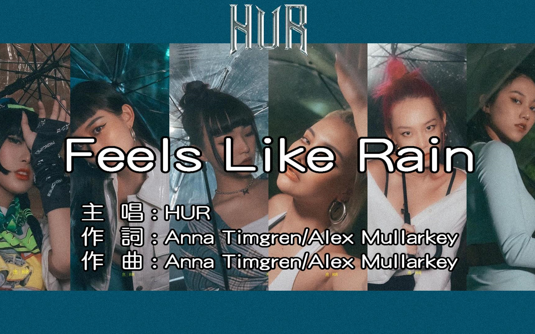 [图]【KARAOKE】HUR - Feels Like Rain (原/伴)