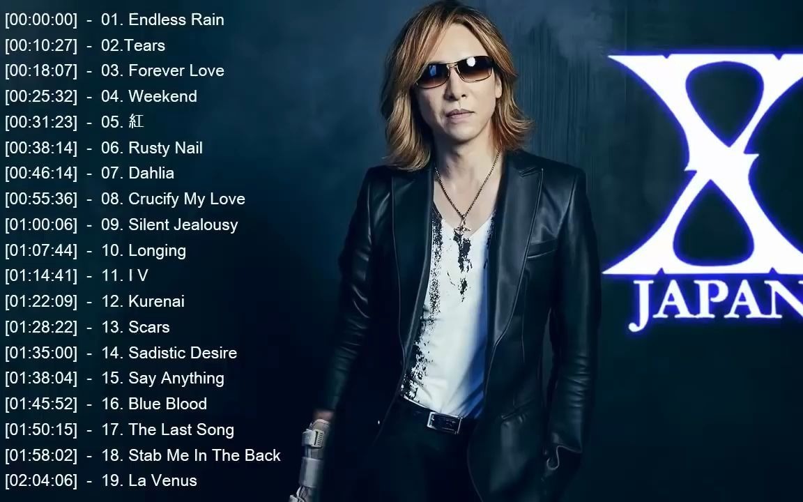 xjapan演唱会热门歌曲音频合集xjapangreatesthits