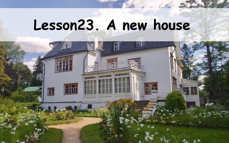 [图]新概念英语第二册-Lesson23 A new house