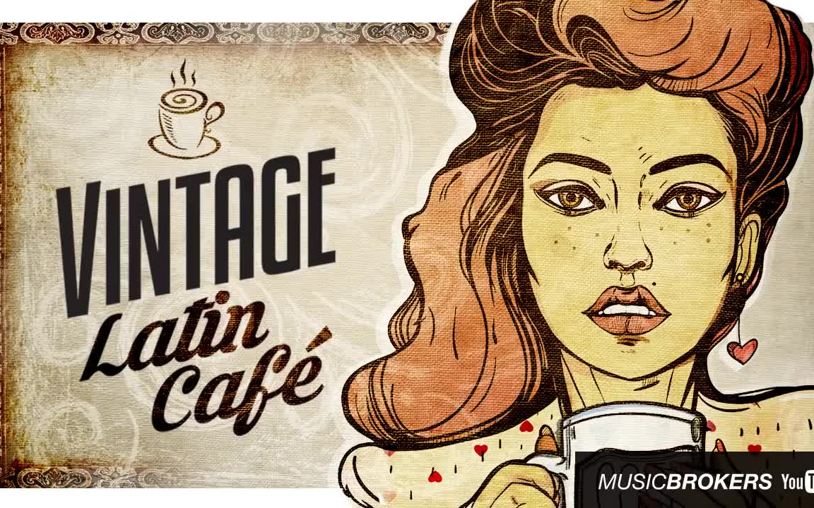 Vintage Latin Cafe:拉丁美洲音乐欣赏合集【46分钟】哔哩哔哩bilibili