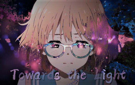 [图][MAD.AMV]towards the light