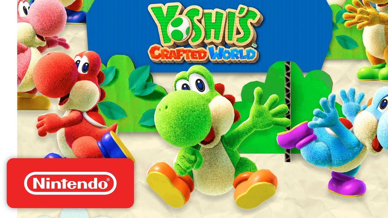 yoshis crafted world - launch trailer - nintendo switch