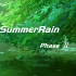 【Phase Ⅱ】SummerRain【电音推荐】