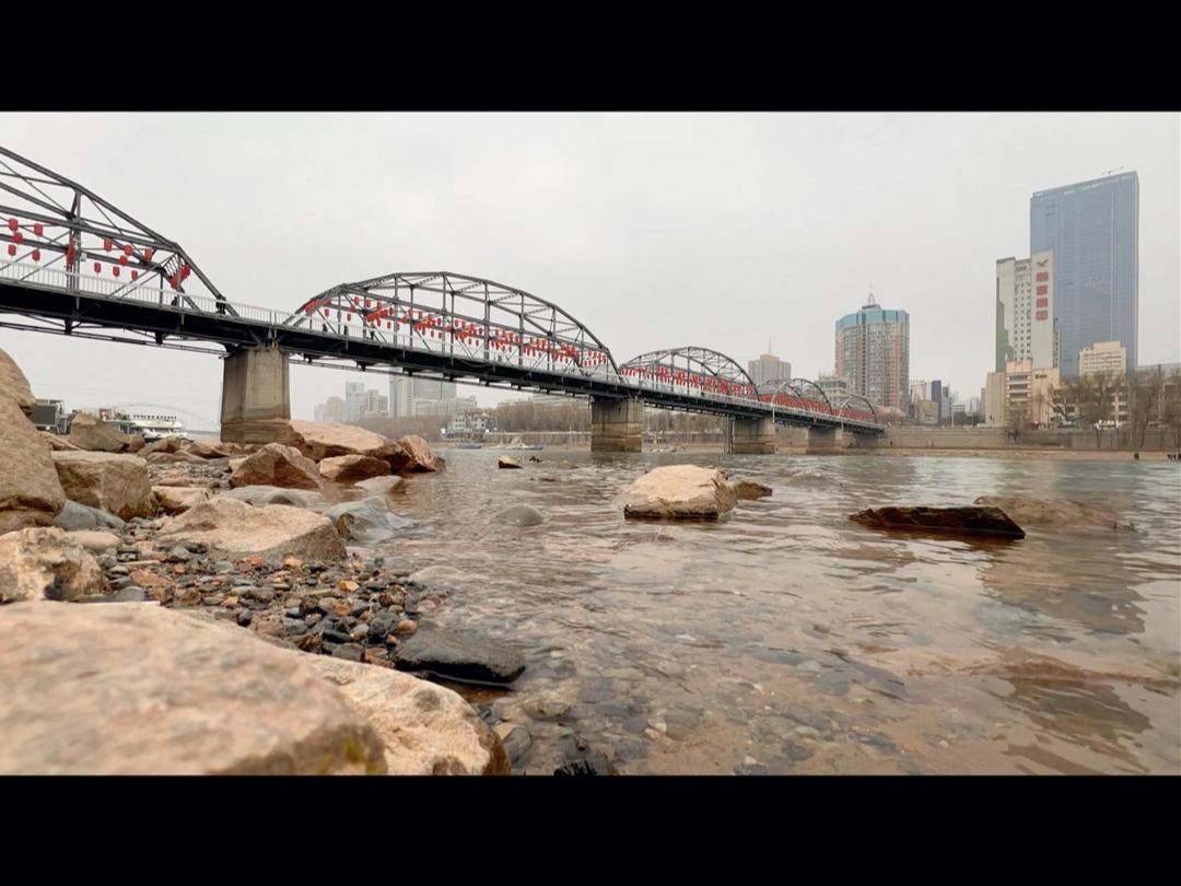 兰州黄河铁桥纯享版