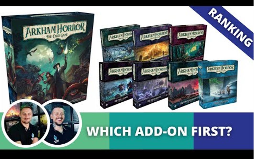 [图]《诡镇奇谈卡牌》（2016）扩展评级 Arkham Horror The Card Game - Ranking our favorite board game