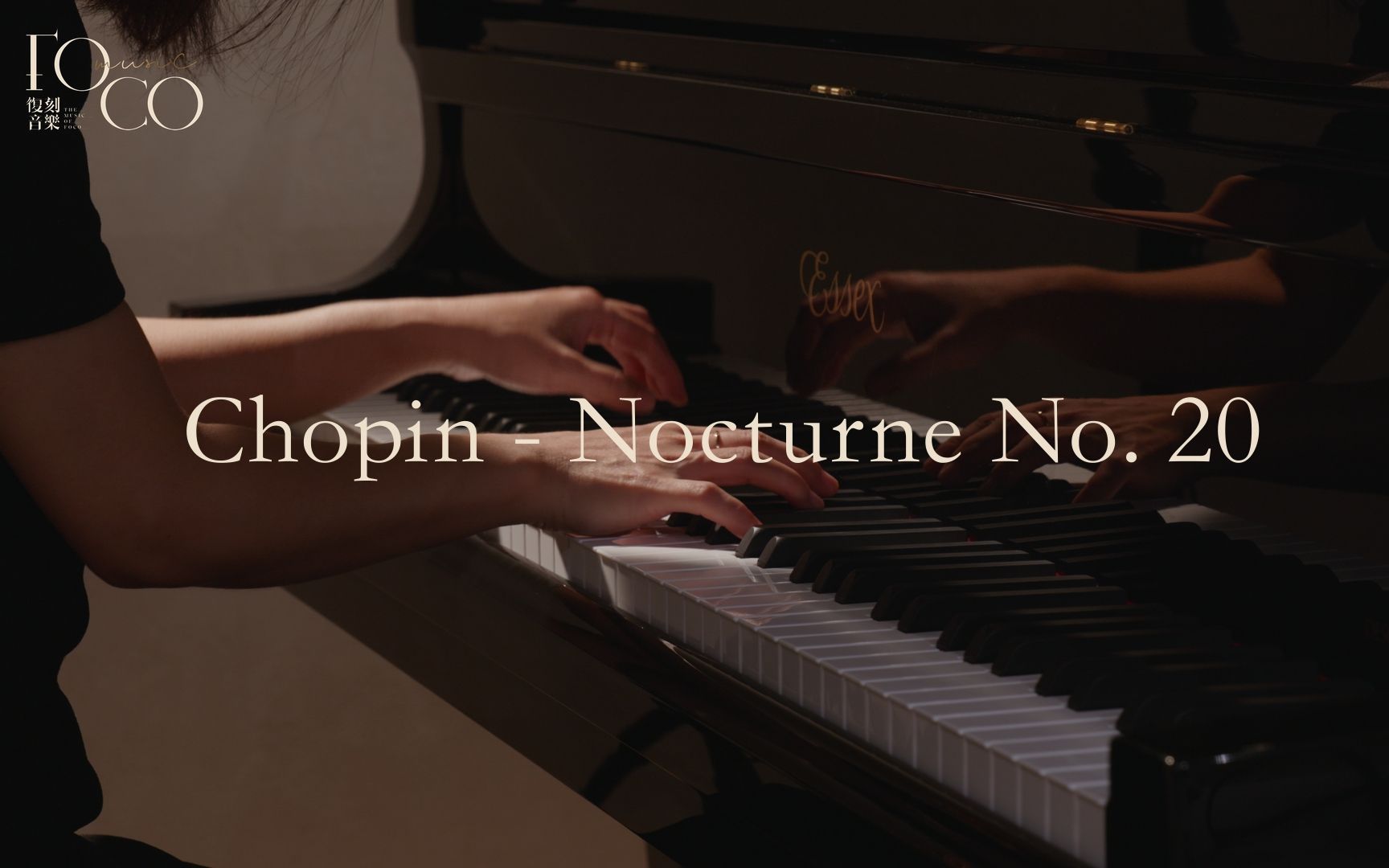 [图]肖邦｜夜曲 No.20｜Chopin Nocturne No. 20