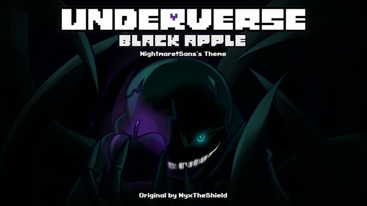 underverseostnightmaresans主題曲黑蘋果blackapple