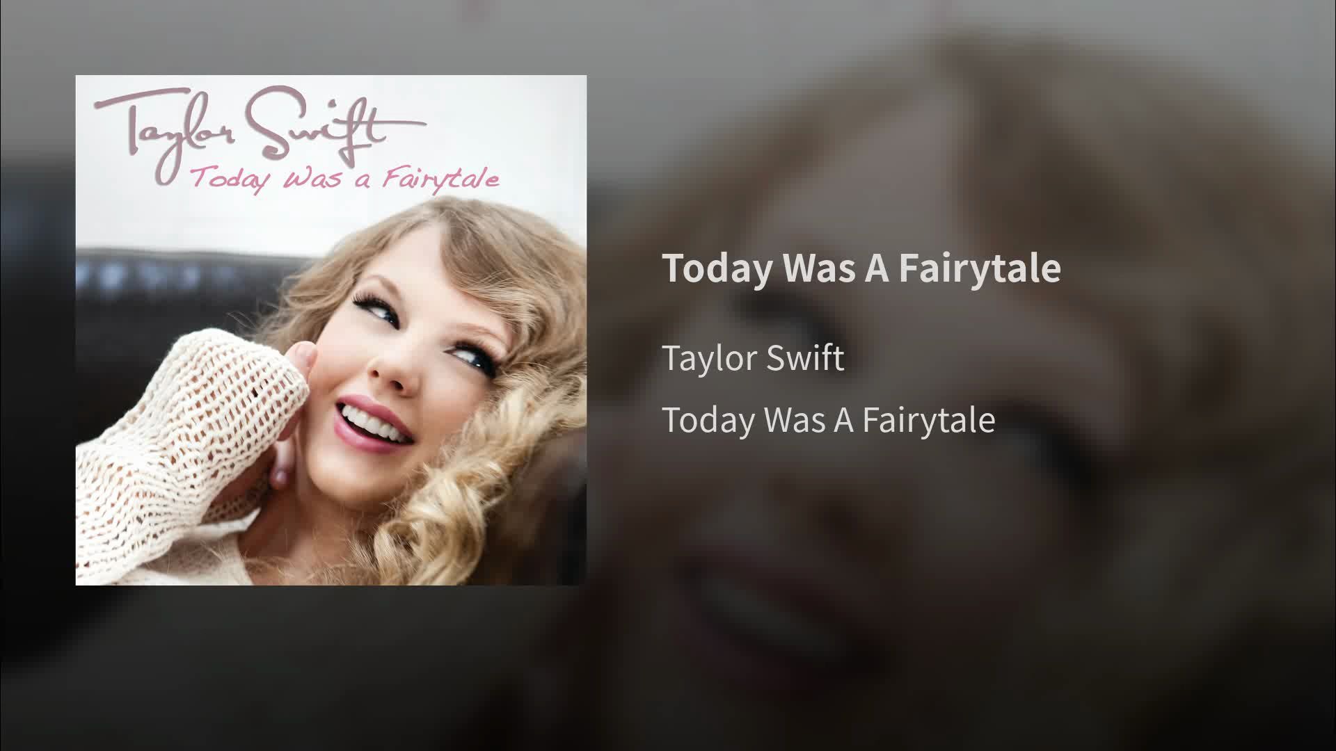 [图]Today Was A Fairytale