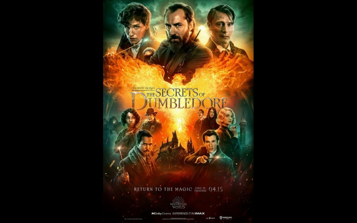 [图]《FANTASTIC BEASTS：THE SECRETS OF DUMBLEDORE》TRAILERS 《神奇的野兽：邓布利多的秘密》预告片集 2022