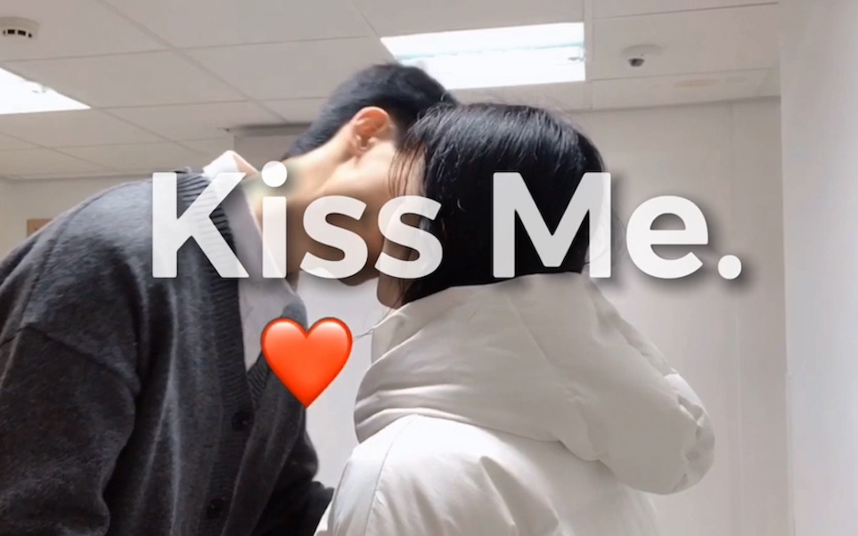 英文情诗|不管发生什么,Kiss Me哔哩哔哩bilibili