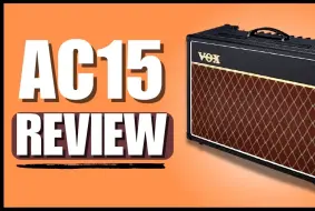 Download Video: 【5年+深度使用心得】VOX AC15C1彻底解析评测【留言附时间戳】