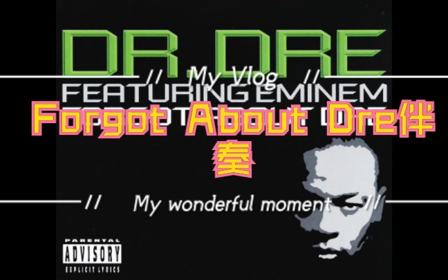 [图]Dr.Dre Eminem Forgot About Dre伴奏