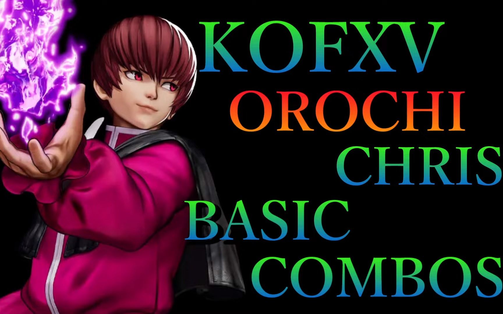 【拳皇15 combos】by meno - 暴走克里斯基础连续技