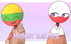 Download Video: [CountryHumans] Anybody else meme || PoLithua