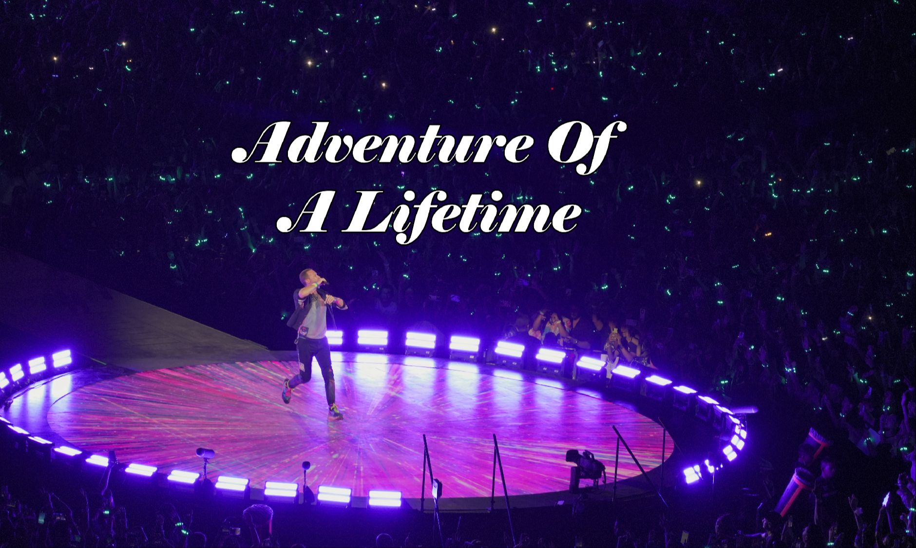 [图]Adventure Of A Lifetime——Coldplay曼谷