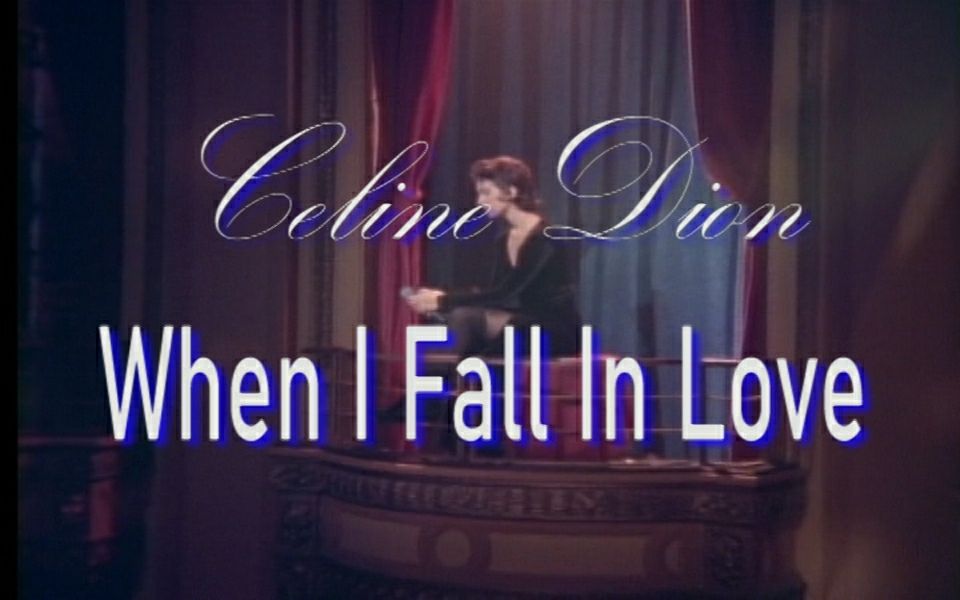 [图]Celine Dion-When I Fall In Love (with Clive Griffin)欧美超级巨星 格莱美 席琳迪翁 法语 英语经典作品