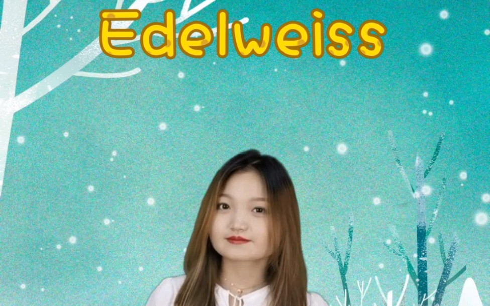 [图]【小艾姐姐教英文儿歌啦】小朋友不得不学的英文歌舞Edelweiss