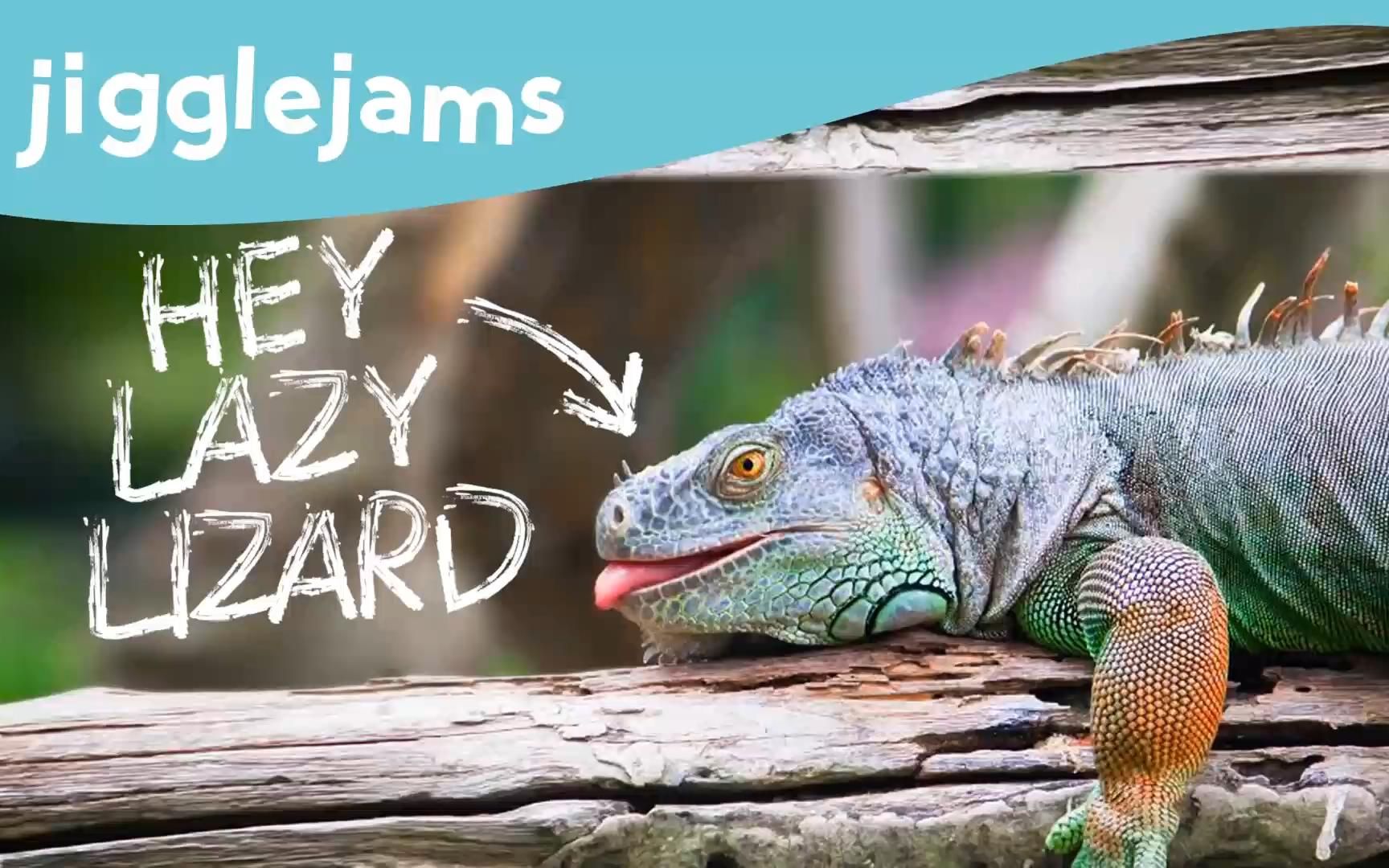 英语儿歌 蜥蜴宠物歌 Hey Lazy Lizard哔哩哔哩bilibili