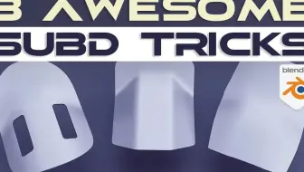 iBlender中文版插件 Blender 中的 SUBD TUTORIAL - 3 个最佳技巧  教程Blender插件