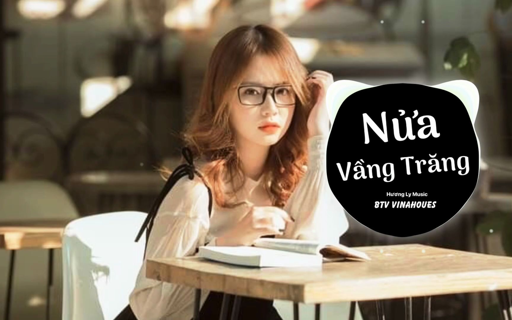 [图]Nửa Vầng Trăng - Hương Ly - BTV Music Nhạc Trẻ EDM Nghe Là Nghiện