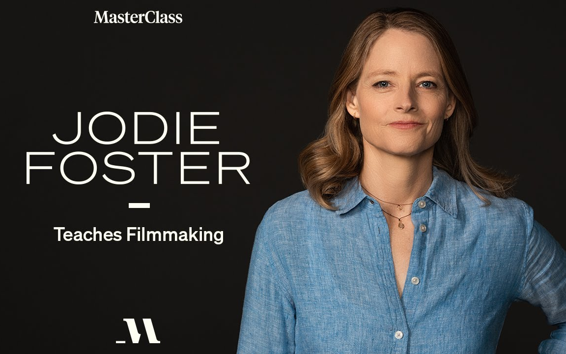 【免费福利】【中英双字】【Master Class】Jodie Foster 电影制作哔哩哔哩bilibili