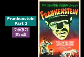 Télécharger la video: 托福背景知识-文学14-Frankenstein Part 2