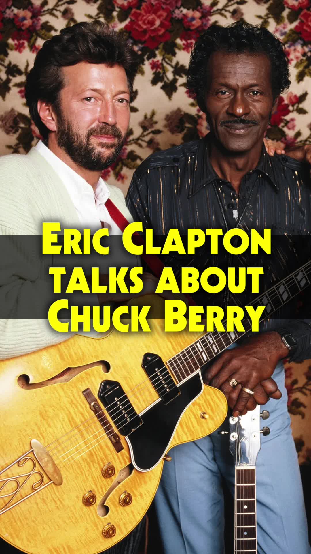 eric clapton谈论chuck berry吉他风格
