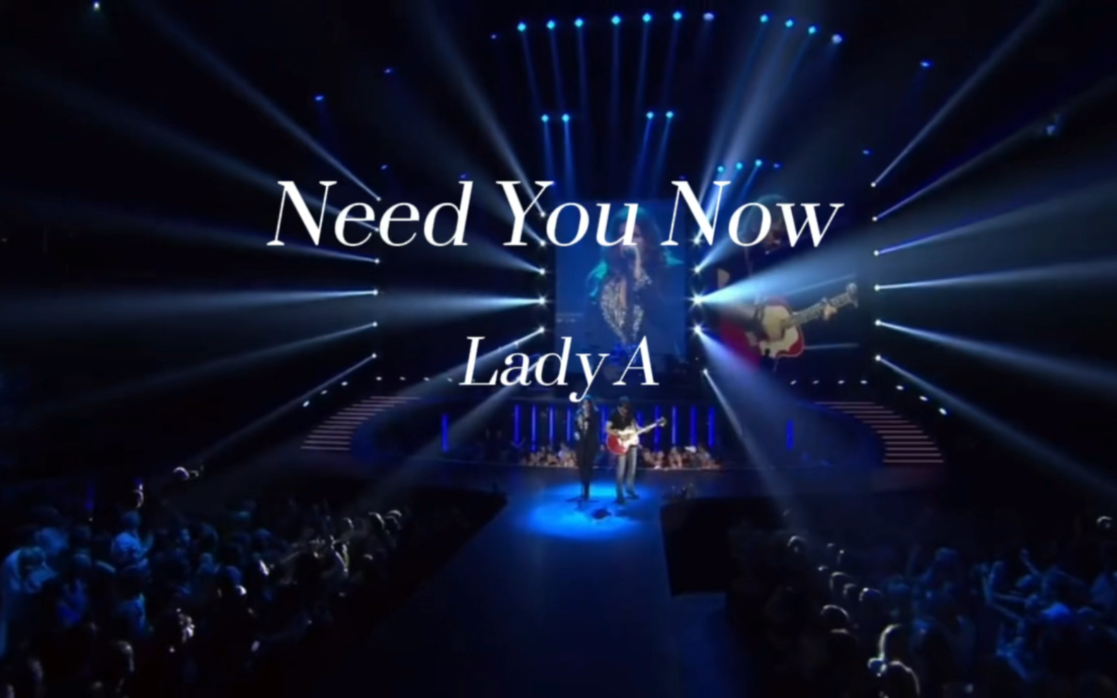 [图]狂揽格莱美奖的金曲《Need You Now 》不愧是战前女神Lady A