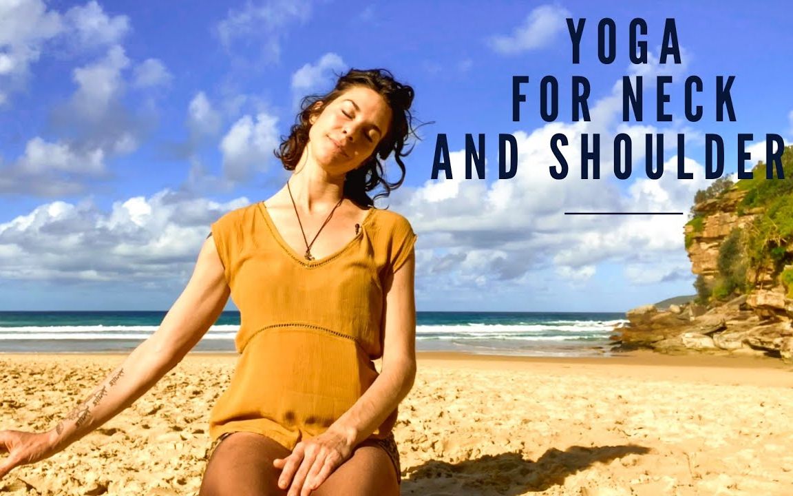 [图]Yoga for Neck and Shoulder Pain - 20 Minute Beginner Opening Stretches