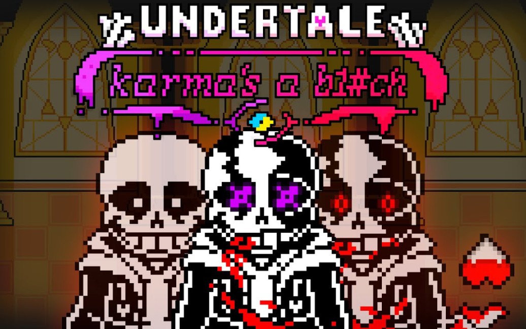 [图][ 传说之下 - 因果报应 全阶段音乐 ]UNDERTALE: KARMA'S A B1#CH - [Full Ust - Phases 1 - 3 UST]