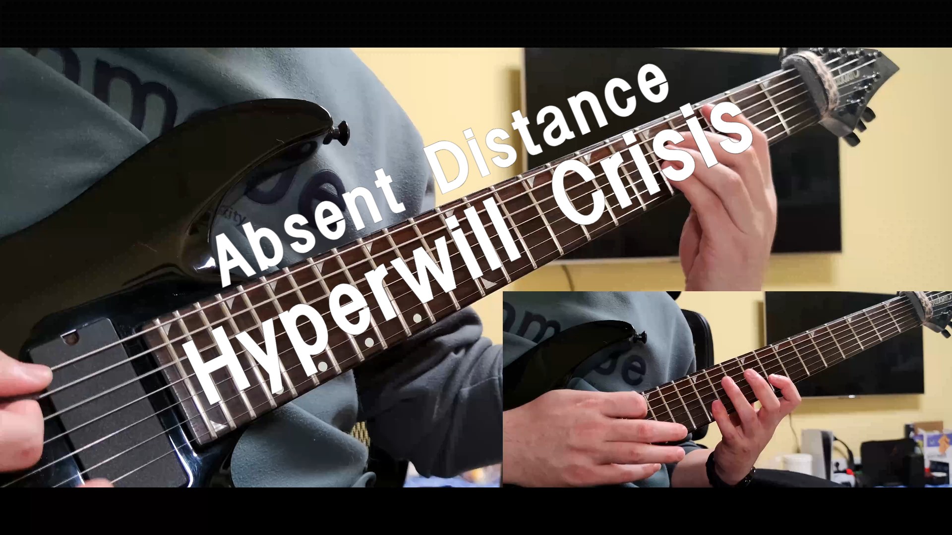[电吉他/自制] absent distance - hyperwill crisis (guitar cover)
