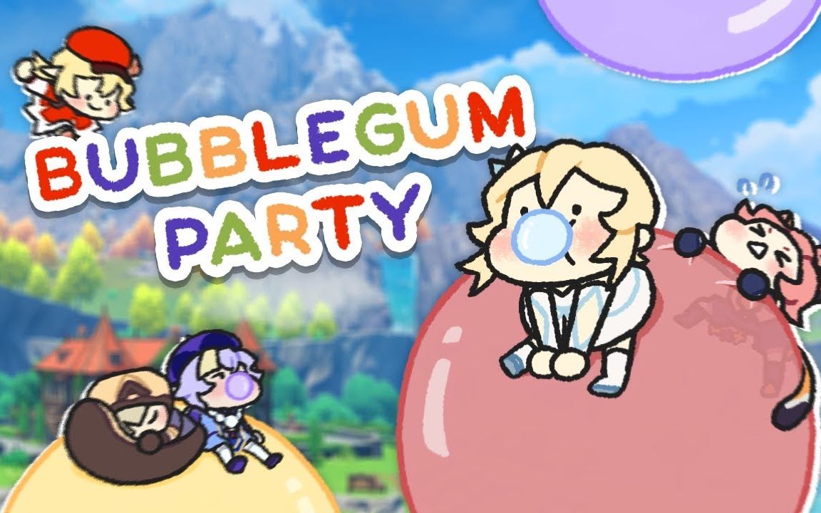 [图]【原神动画】泡泡糖派对 Bubblegum Party | HoYoFair2022 原神海外生日会