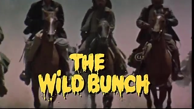 【预告片】日落黄沙 The Wild Bunch  1969哔哩哔哩bilibili